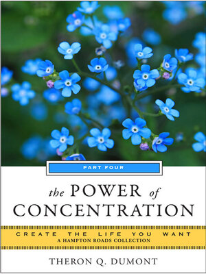 cover image of The Power of Concentration, Part 4